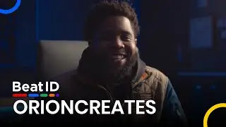 Orioncreates Finds His Sound with Beat ID