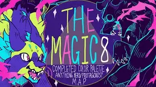 THE MAGIC 8 || COMPLETED HERO/PROTAGONIST ANYTHING MAP