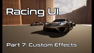 Racing Game UI - Part 7: Custom Effects | Coherent Gameface
