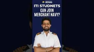 Can I Join Merchant Navy After Completing ITI Course? | Merchant Navy Decoded