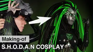 System Shock: S.H.O.D.A.N. Cosplay Making-of
