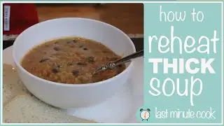 No microwave | Reheating soup