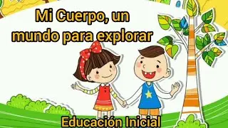 Mi cuerpo, un mundo para explorar | Actividad para el 05 de mayo
