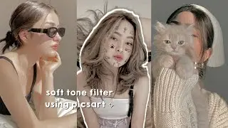 Soft tone filter using picsart (free) ✧🖇️ | picsart tutorial | aesthetic edit