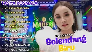 SELENDANG BIRU  - TASYA ROSMALA FULL ALBUM || DANGDUT KOPLO TERBAIK