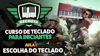 Aula 1: Como escolher um Teclado pra comprar - Curso de Teclado para Iniciantes