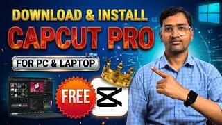 Install CAPCUT Pro on PC FREE Forever (No Crack! NO Hack!)