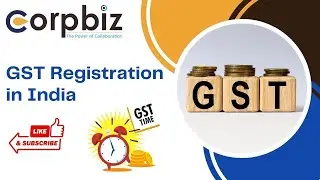 Get GST Registration and GSTIN Easily in 7 Days| New GST Number| Corpbiz