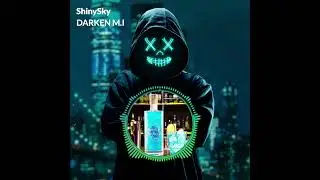 ShinySky - Darken m.i