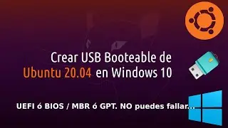 Crear USB Booteable de Ubuntu 20.04 en Windows