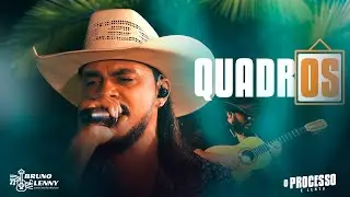 Bruno Lenny - Quadros - DVD AO VIVO - Part 1 (Releitura)