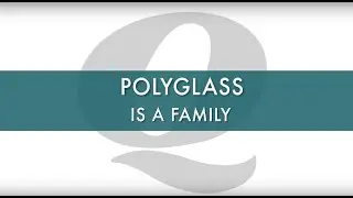 Polyglass is a FAMILY