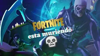 ¿Por qué Fortnite esta muriendo? | ¿Se acerca el final del juego? 💀💀💀
