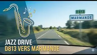 Sur la D813 vers Marmande : Parenthèse Jazz & Road Trip