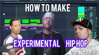 how to make experimental hip hop