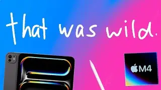 that event was INSANE - May 2024 Apple Event Recap and Impressions