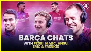 ANSU FATI, DE JONG, TER STEGEN, PEDRI and GARCIA | Barca Chats | CUPRA
