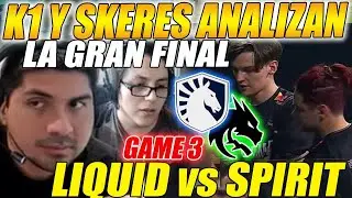 😲K1 HECTOR y SKERES😲 analizan GAME 3 entre SPIRIT vs LIQUID, SORPRENDIDOS x el NIVEL DE YATORO