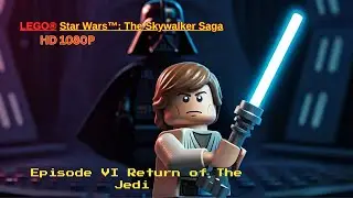 LEGO Star Wars   The Skywalker Saga Chapter VI Return of The Jedi | NO COMMENTARY