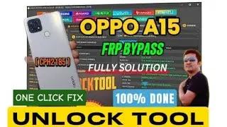 Oppo A15 ( cph2185 ) Userlock & Frp Bypass Unlock Tool Latest Version 