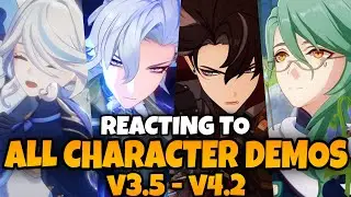 Reacting to All Character Demos! | Genshin Impact 3.5 - 4.2