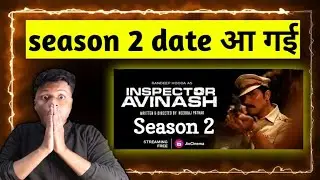 Inspector Avinash season 2 release date l inspector avinash season 2 update