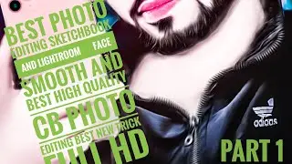💯💞best photo editing👍 CB photo  HD 🙏 trending high quality 💯  face smooth💞# trending# 💞video#viral