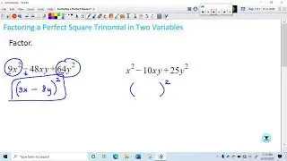 Factoring a Perfect Square Trinomial in Two Variables