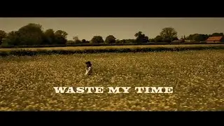 Lucy Grubb - Waste My Time [Official Music Video]