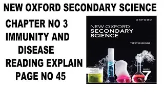 Grade 7 New Oxford Secondary Science Unit No 4 Immune And Diseases Page 45 Reading - Parts Of Immune
