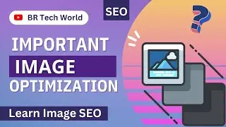 How to do Image SEO (Step by Step Process) | Image SEO for Beginners | SEO Course