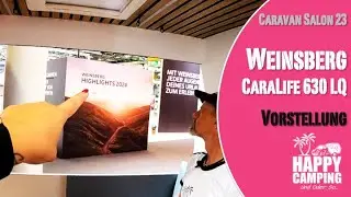 Caravan Salon 2023 - Weinsberg CaraLife 630 LQ | Happy Camping