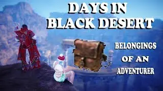 Belongings Of An Adventurer! - Days In Black Desert (2)