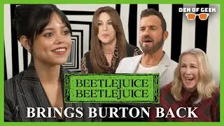 The Cast of BEETLEJUICE BEETLEJUICE Is Excited For Burton's Sequel! (also Justin Loves David Lynch)