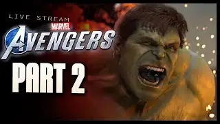 Marvel's Avengers Game - Part 2