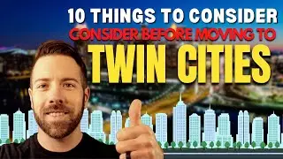 10 THINGS TO CONSIDER BEFORE MOVING TO MINNESOTA