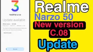Realme Narzo 50 c.08 update || Narzo 50 Realme UI 3.0 c.08 update