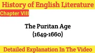The Puritan Age (1649-1660) | History of English Literature |