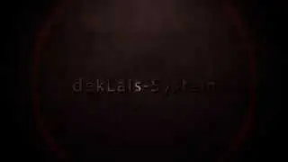 dekLais-System intro by kLydexx
