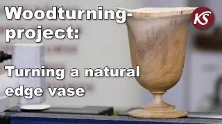 Turning a Vase with a Natural Edge - Woodturning Project with Simon Hope