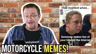 MOTORCYCLE MEMES REVIEW!