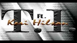 T.I. Ft Keri Hilson-GOT YOUR BACK Remix(dj villez)