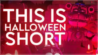 SFM / FNAF ► Short: This is Halloween Remix