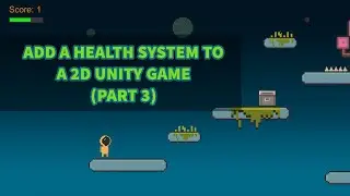 Unity 2D Platformer Tutorial 24 - Health Bar (Part 3)