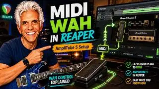 Connect a MIDI Expression Pedal to a Wah in the AmpliTube 5 Plugin in Reaper