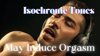 Hands Free Orgasm Stimulation | Theta Waves | Isochronic Tones (May Induce Orgasm)