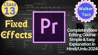 Fixed Effects In Premiere Pro || Effects Control Panel Premiere Pro || Adobe Premiere Pro Tutorial