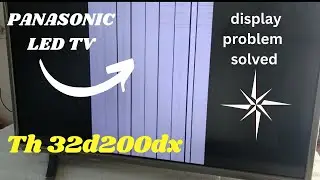 Panasonic Th32d200dx display problem | led tv vartical line