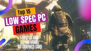 Top 15 Low End PC Games For 2GB RAM PC's | No Graphics Card Required | 2022