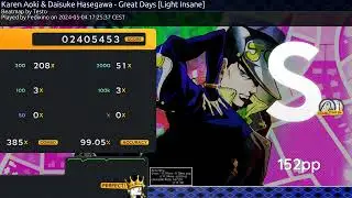 osu! Karen Aoki & Daisuke Hasegawa - Great Days [Light Insane] + HDDT FC 152PP